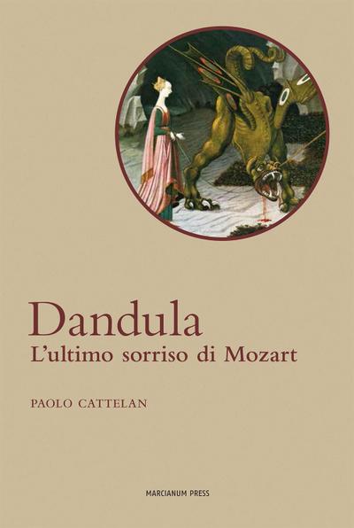 Dandula. L’ultimo sorriso di Mozart