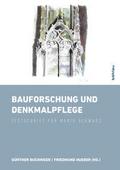 Bauforschung und Denkmalpflege