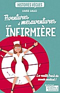 Aventures et mésaventures d’une infirmière