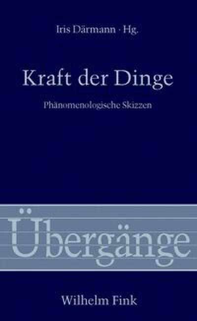 Kraft der Dinge