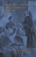 Philanthropic Discourse in Anglo-American Literature, 1850-1920