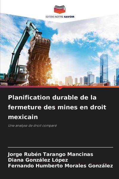Planification durable de la fermeture des mines en droit mexicain