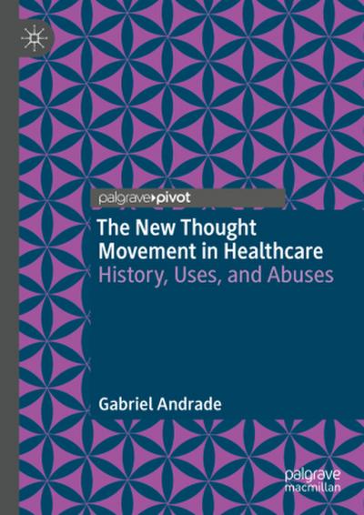 The New Thought Movement in Healthcare