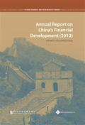 Annual Report on China’s Financial Development (2012)