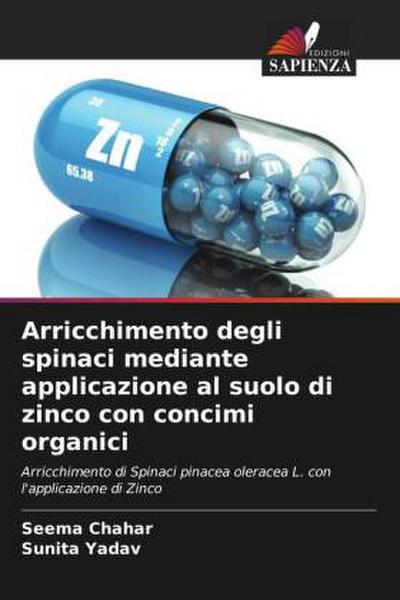 Arricchimento degli spinaci mediante applicazione al suolo di zinco con concimi organici