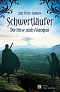 Schwertläufer - Die Reise nach Arangion