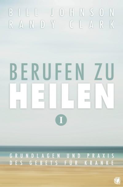 Berufen zu heilen, Band 1