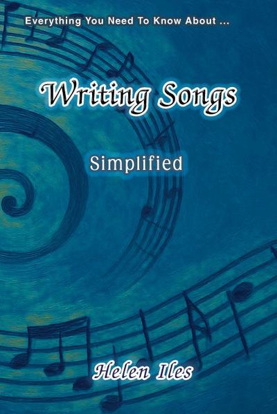 Writing Songs - Simplified