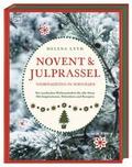 Novent & Julprassel. Weihnachten in Schweden