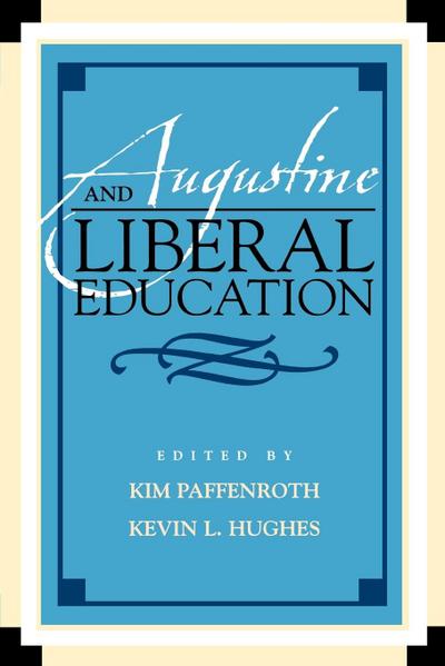 Augustine and Liberal Education