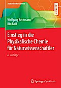 Einstieg in die Physikalische Chemie für Naturwiss