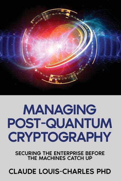 Managing Post-Quantum Cryptography