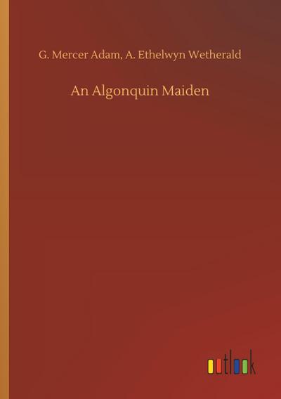 An Algonquin Maiden