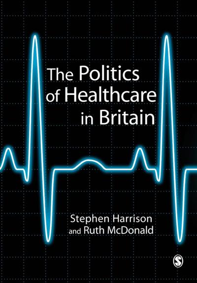 The Politics of Healthcare in Britain