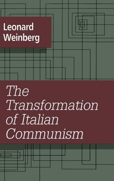 The Transformation of Italian Communism