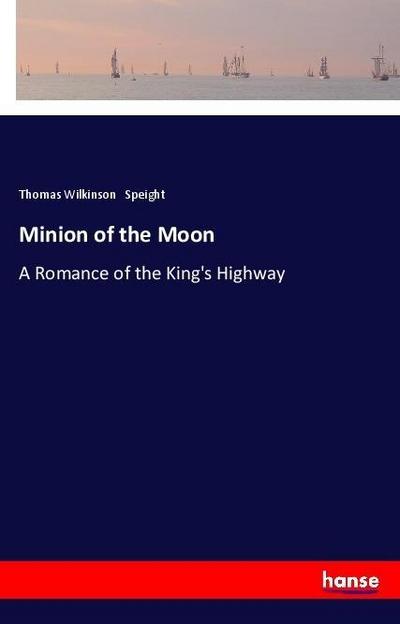 Minion of the Moon