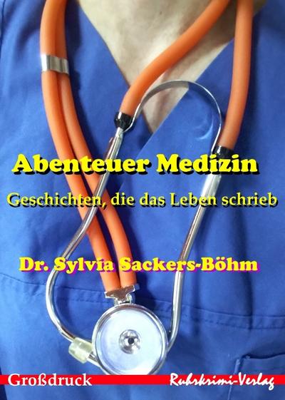 Abenteuer Medizin - Großdruck