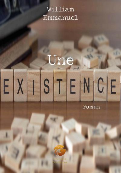 Une existence