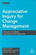 Appreciative Inquiry for Change Management
