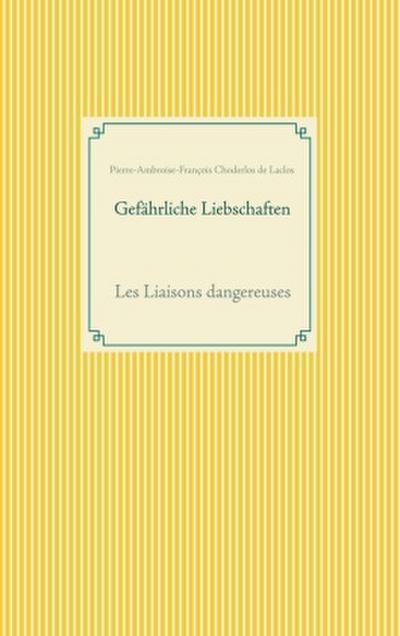 Gefährliche Liebschaften