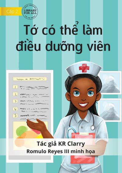 I Can Be A Nurse - T¿ có th¿ làm ¿i¿u d¿¿ng viên