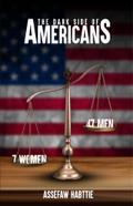 THE DARK SIDE OF AMERICA