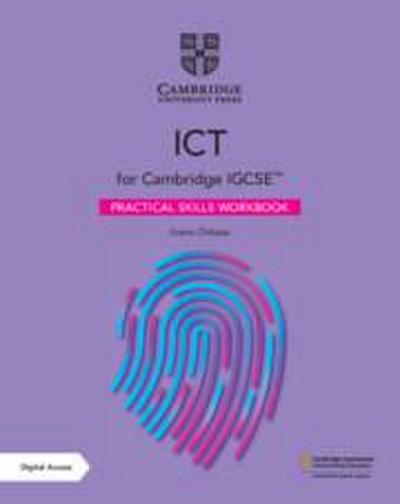 Cambridge Igcse(tm) ICT Practical Skills Workbook with Digital Access (2 Years)