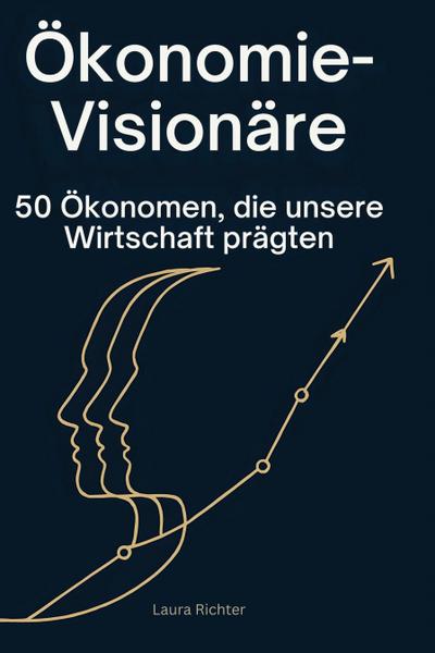 Ökonomie-Visionäre
