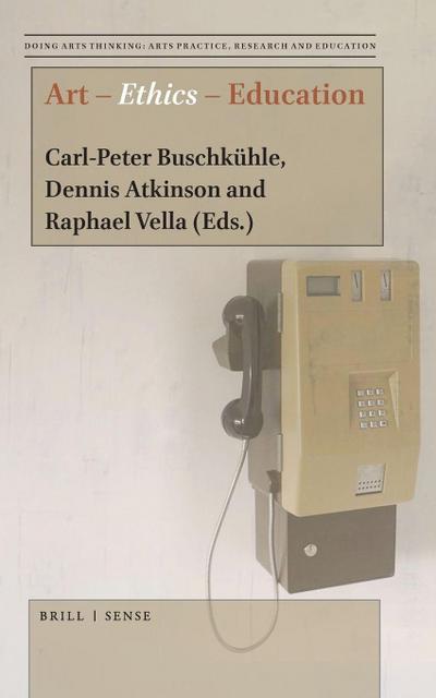 Art - Ethics - Education