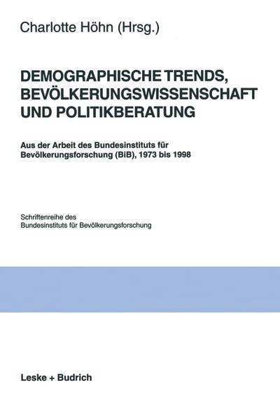 Demographische Trends, Bevölkerungswissenschaft und Politikberatung