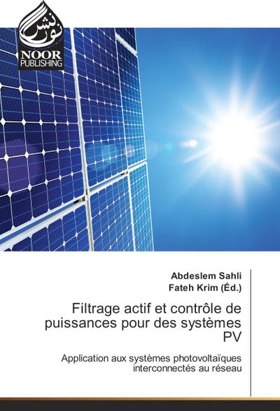 Filtrage actif et contrôle de puissances pour des systèmes PV