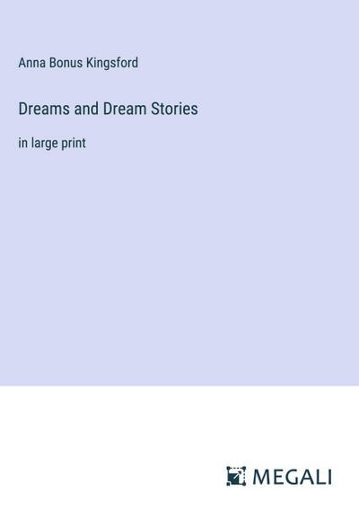 Dreams and Dream Stories