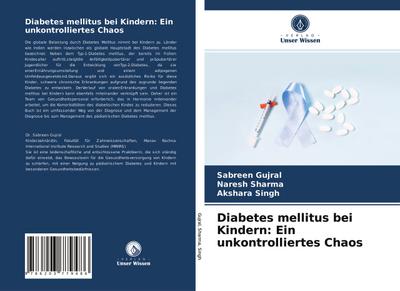 Diabetes mellitus bei Kindern: Ein unkontrolliertes Chaos