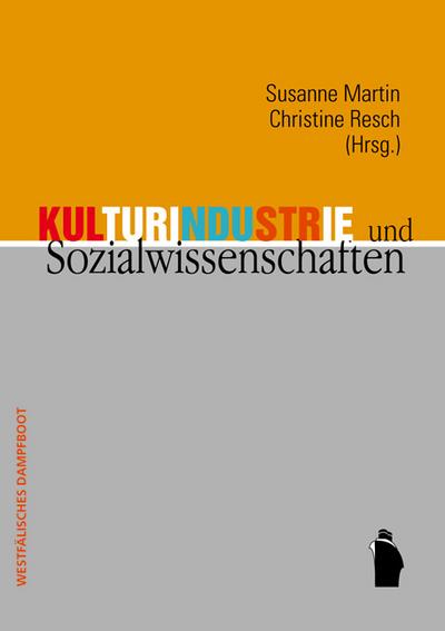 Kulturindustrie und Sozialwissenschaften