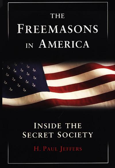 The Freemasons In America: