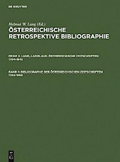 Bibliographie der österreichischen Zeitschriften 1704-1850