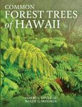 Common Forest Trees of Hawaii
