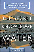The Secret Knowledge of Water