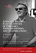 Athwart History: Half a Century of Polemics, Animadversions, and Illuminations