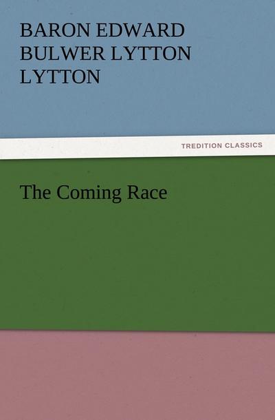 The Coming Race