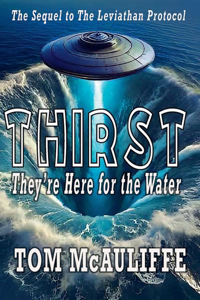 Thirst - They’re Here for the Water