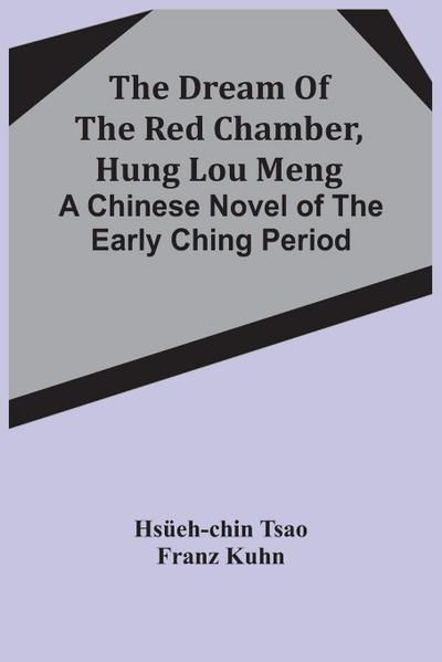 The Dream Of The Red Chamber, Hung Lou Meng