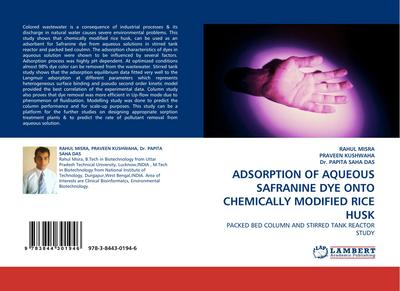 ADSORPTION OF AQUEOUS SAFRANINE DYE ONTO CHEMICALLY MODIFIED RICE HUSK