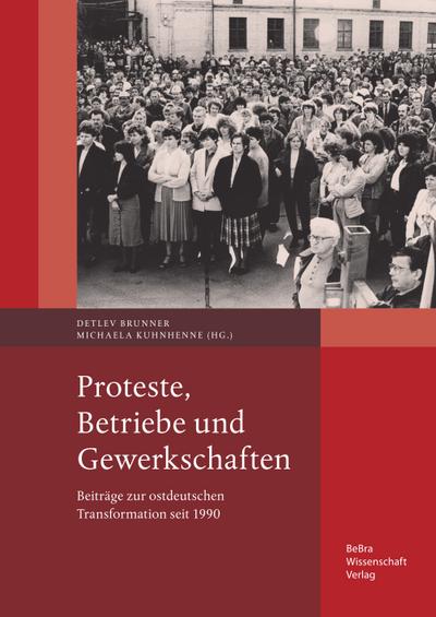 Brunner/Kuhnhenne,Proteste