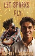 Let Sparks Fly