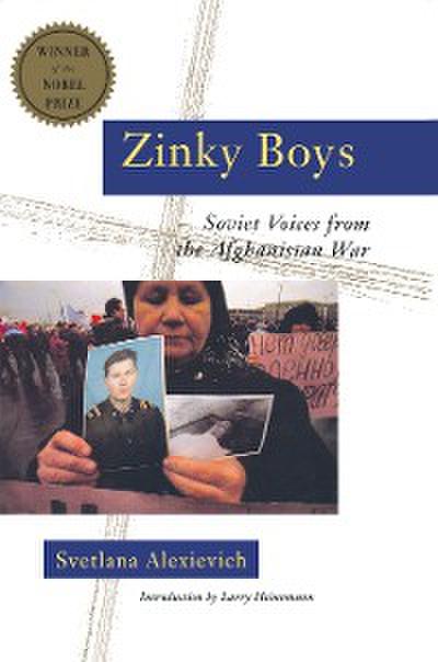 Zinky Boys: Soviet Voices from the Afghanistan War