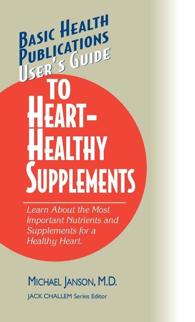 User’s Guide to Heart-Healthy Supplements