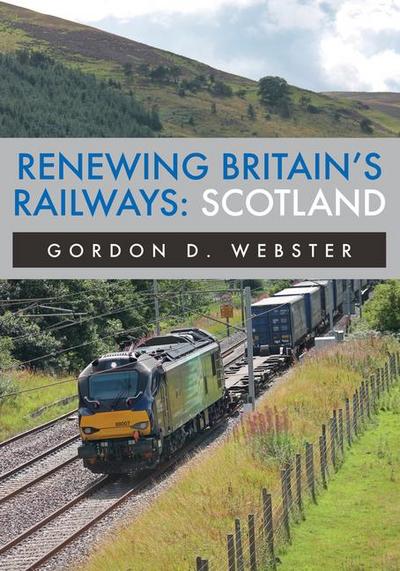 Renewing Britain’s Railways: Scotland