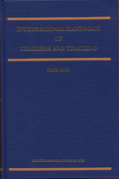 International Handbook of Teachers and Teaching