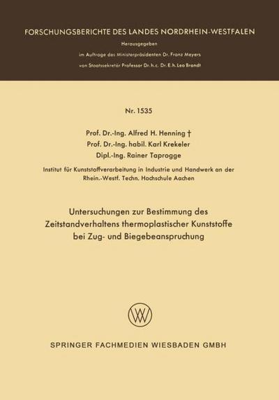 Untersuchungen zur Bestimmung des Zeitstandverhaltens thermoplastischer Kunststoffe bei Zug- und Biegebeanspruchung